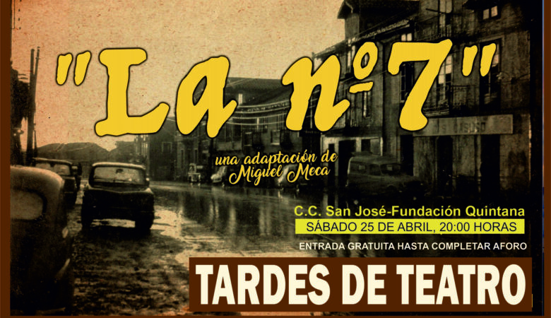 Suances acoge una nueva cita con las “Tardes de teatro” con la representación de la obra “La Nº 7”