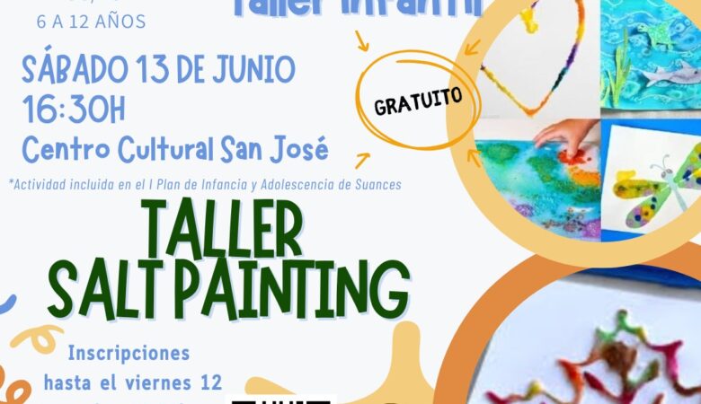 La Concejalía de Infancia y Juventud de Suances organiza un taller gratuito de Salt Painting dentro del programa “PequeNin”