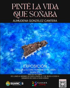 La Casa de Cultura Fernando Velarde acoge la exposición “Pinté la vida que soñaba” de la artista Almudena González Cantera